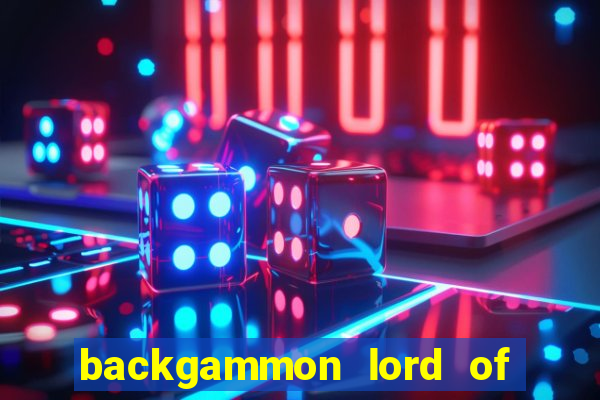 backgammon lord of the casino