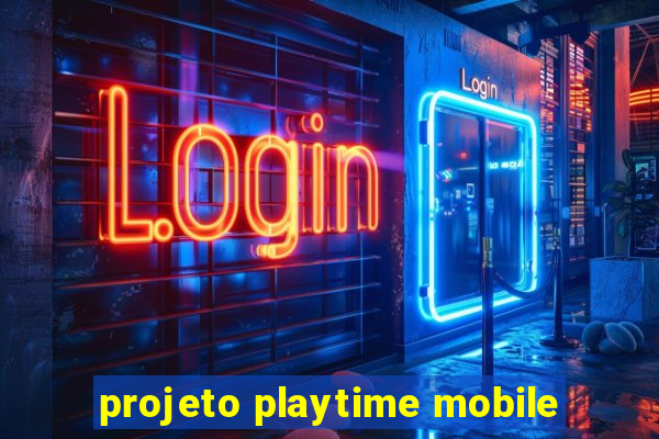 projeto playtime mobile