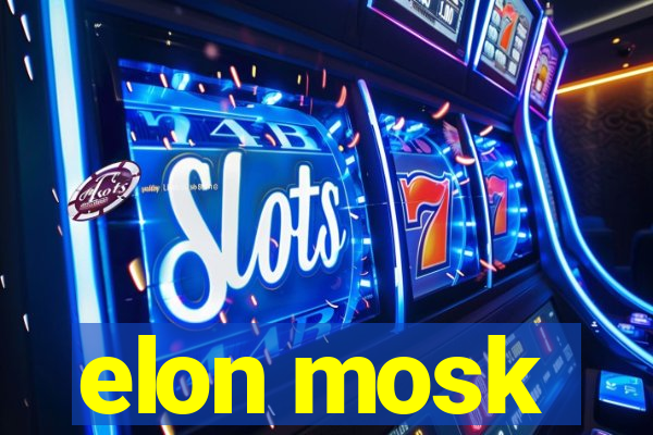 elon mosk