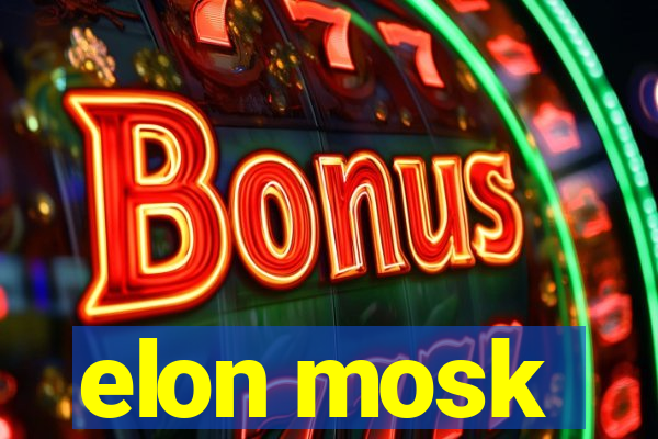 elon mosk