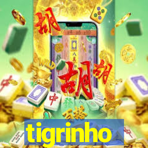 tigrinho