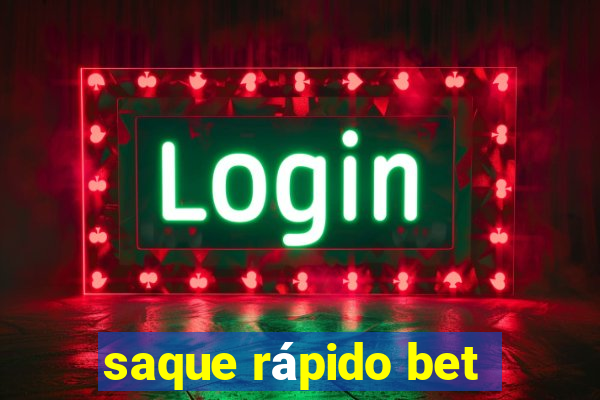 saque rápido bet