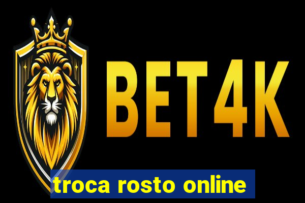 troca rosto online