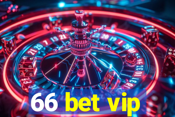 66 bet vip