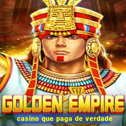 casino que paga de verdade