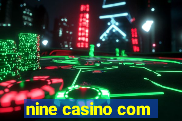 nine casino com