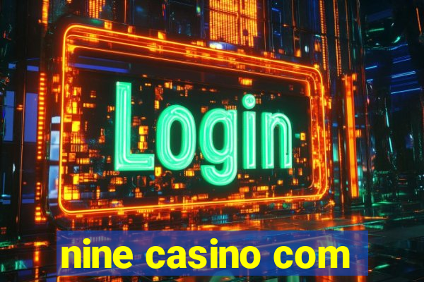 nine casino com