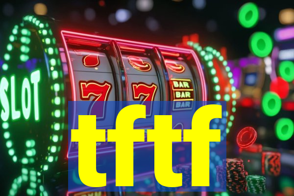 tftf