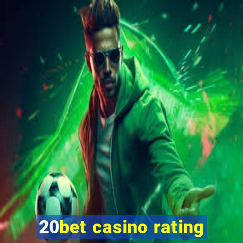 20bet casino rating