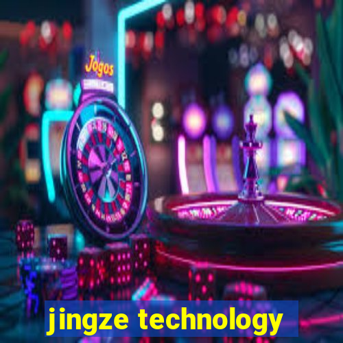 jingze technology