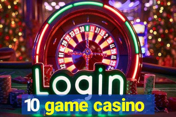 10 game casino