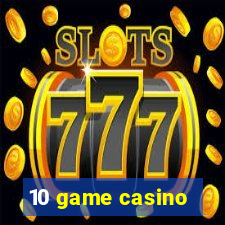 10 game casino