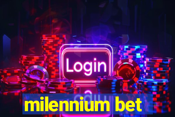 milennium bet