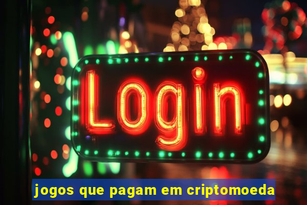 jogos que pagam em criptomoeda