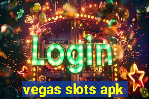 vegas slots apk