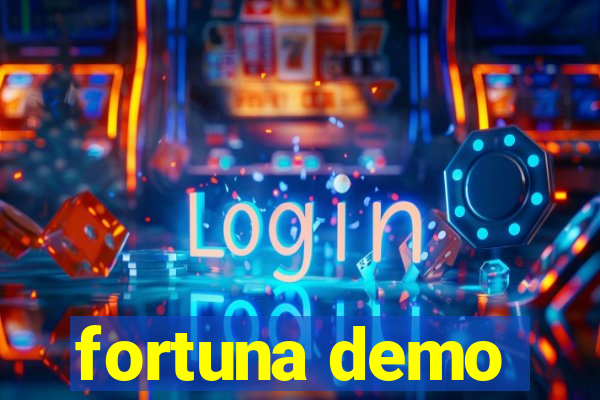 fortuna demo