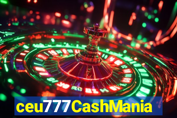 ceu777CashMania