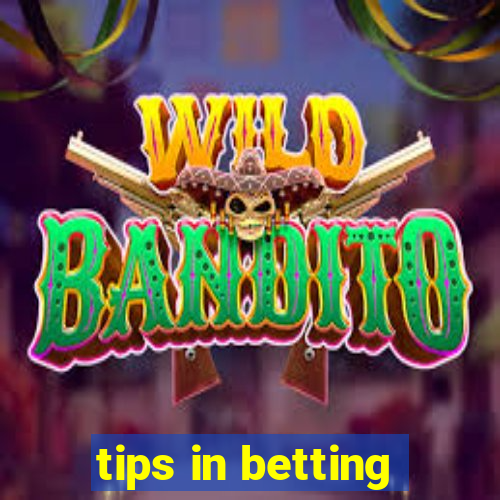 tips in betting