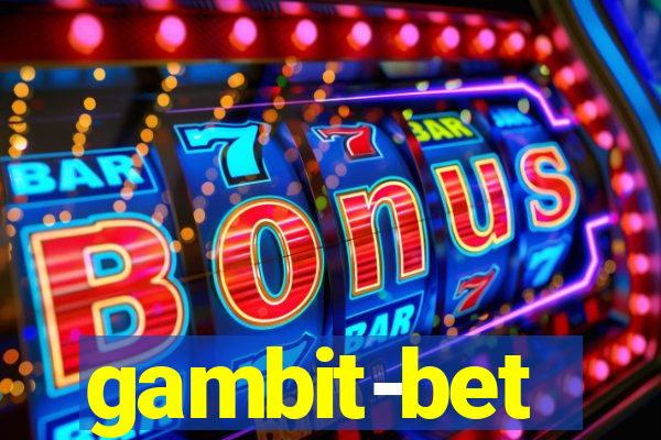 gambit-bet