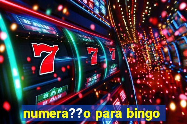 numera??o para bingo