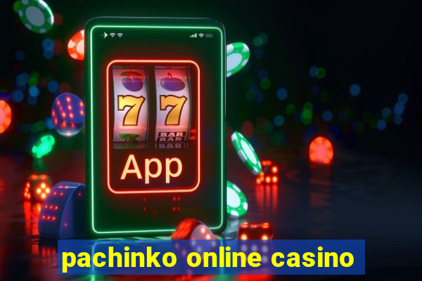 pachinko online casino