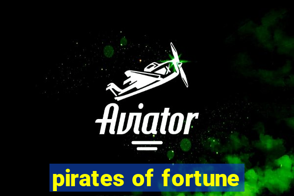 pirates of fortune