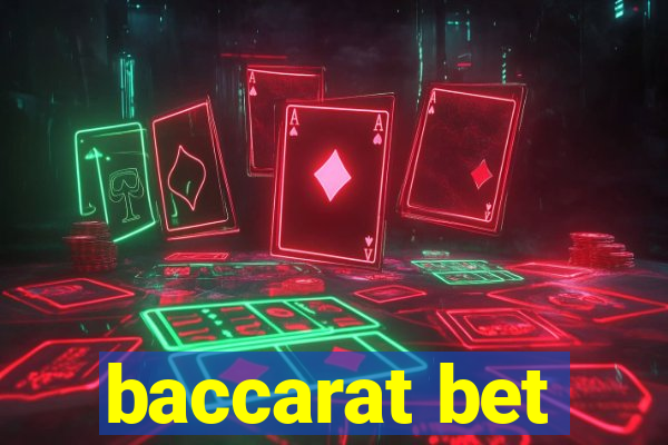 baccarat bet