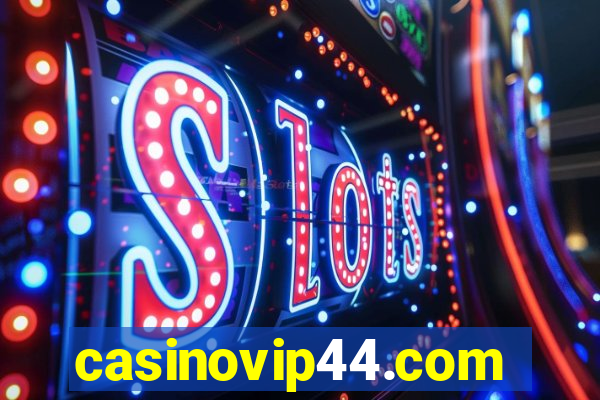 casinovip44.com