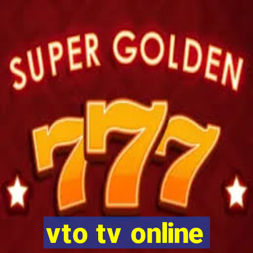 vto tv online