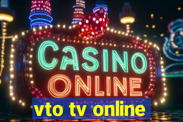 vto tv online