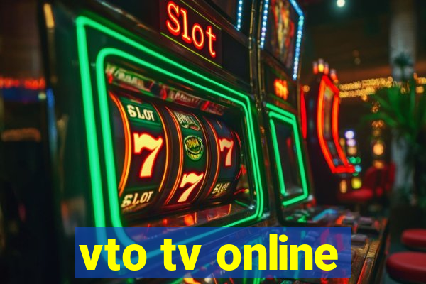 vto tv online