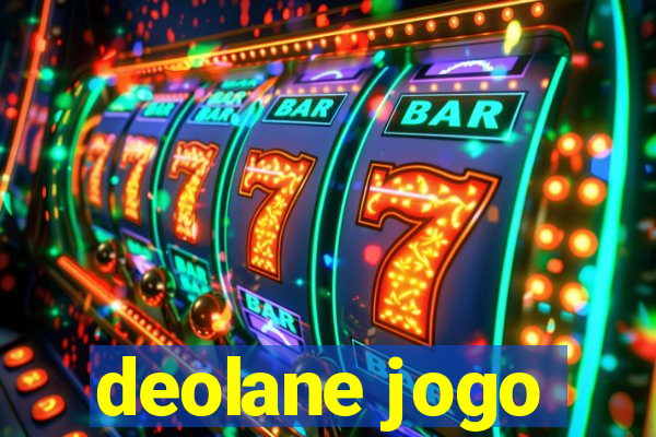 deolane jogo