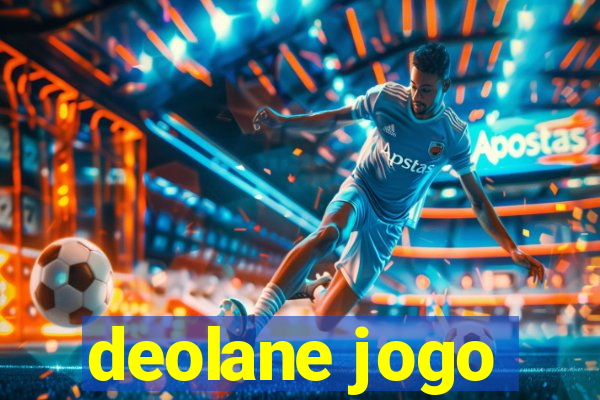 deolane jogo