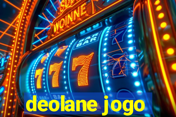 deolane jogo