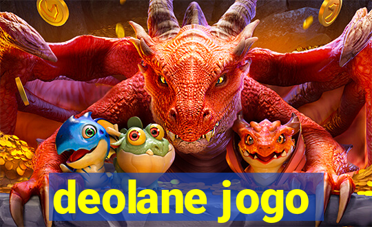 deolane jogo