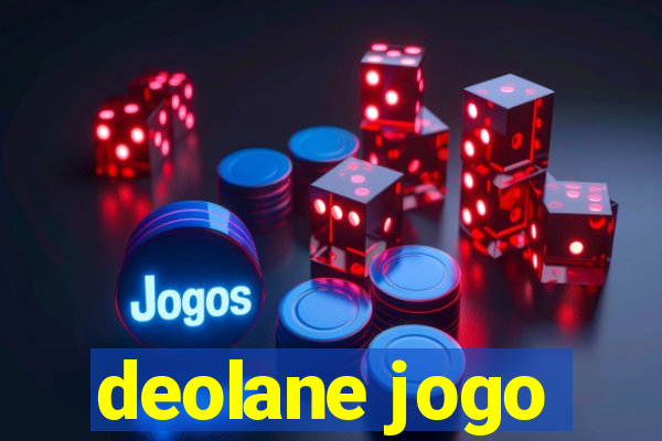 deolane jogo