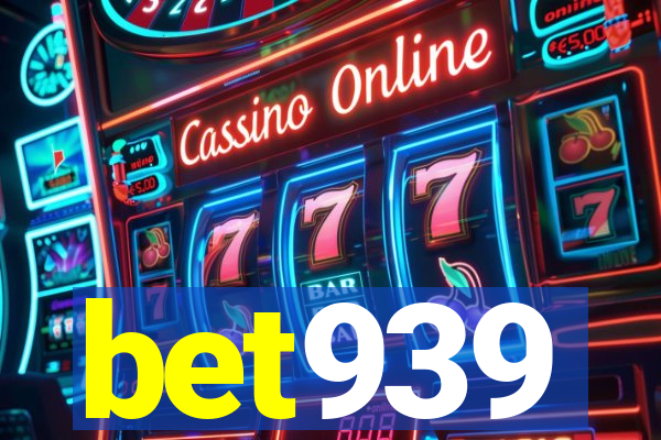 bet939