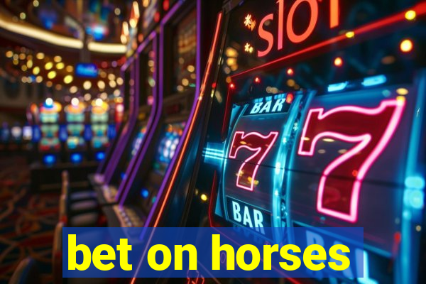 bet on horses