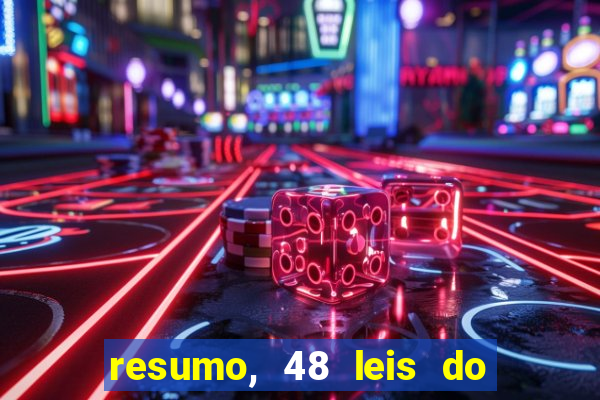 resumo, 48 leis do poder pdf