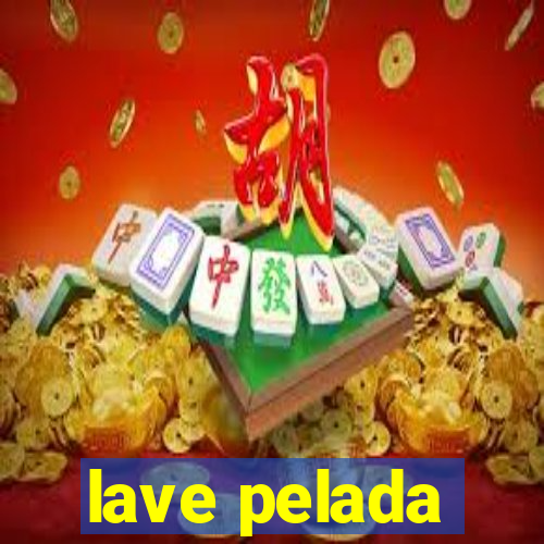 lave pelada