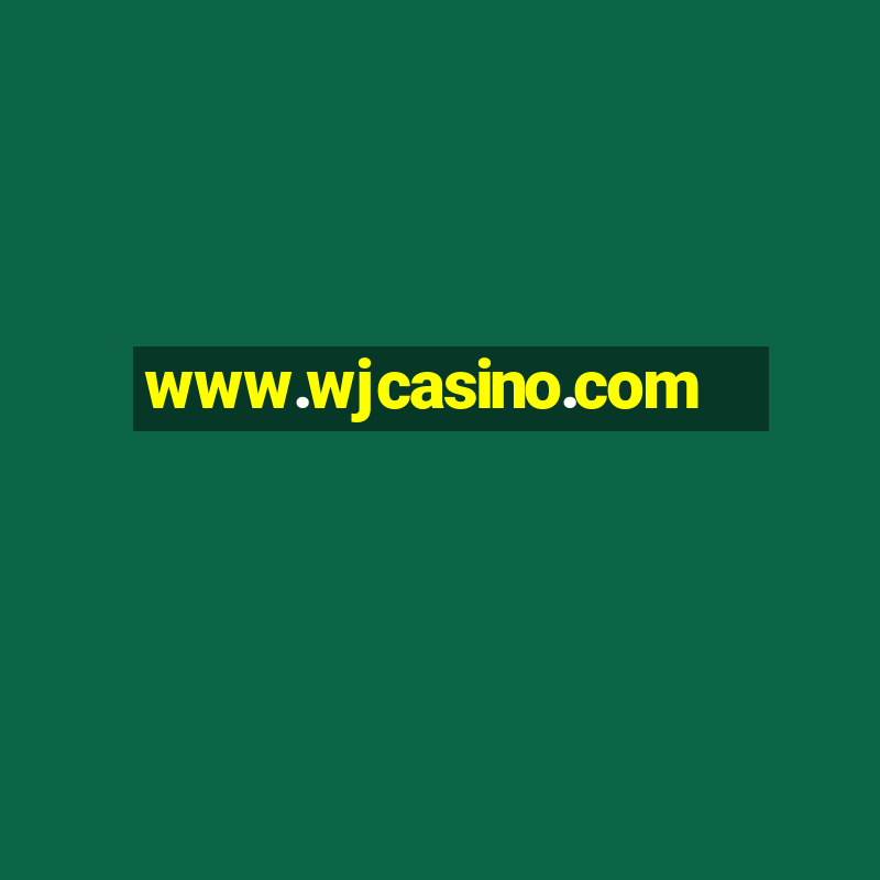 www.wjcasino.com