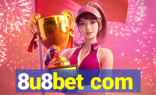 8u8bet com