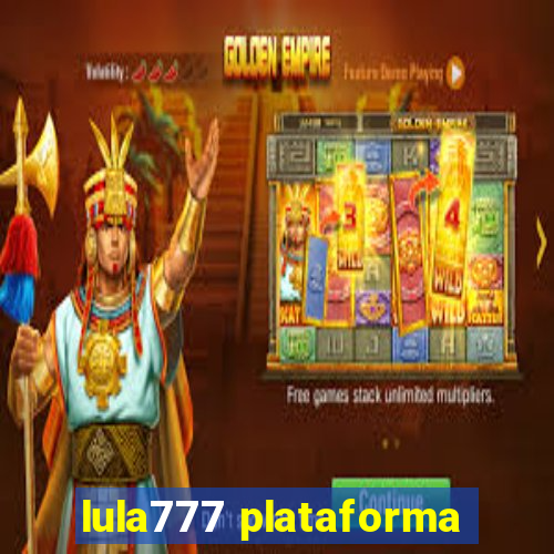 lula777 plataforma