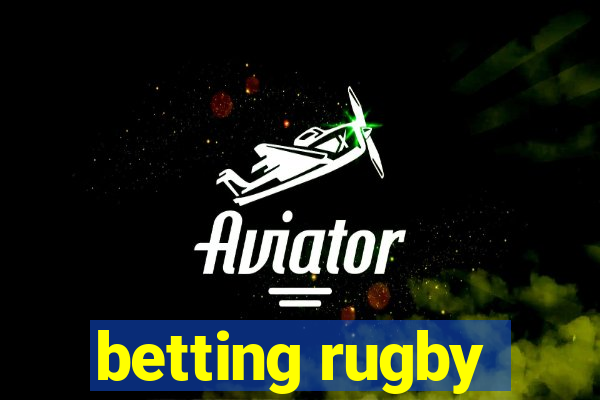 betting rugby