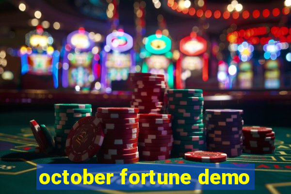 october fortune demo