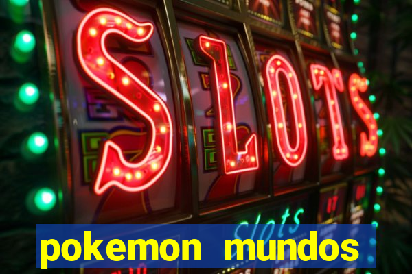 pokemon mundos elementais apk