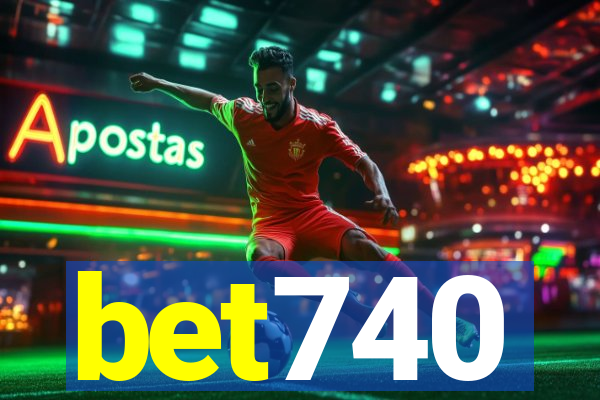 bet740