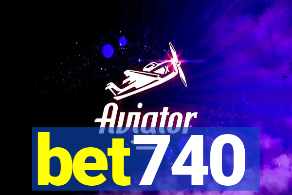 bet740