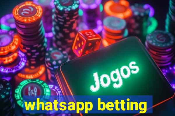 whatsapp betting