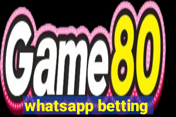 whatsapp betting